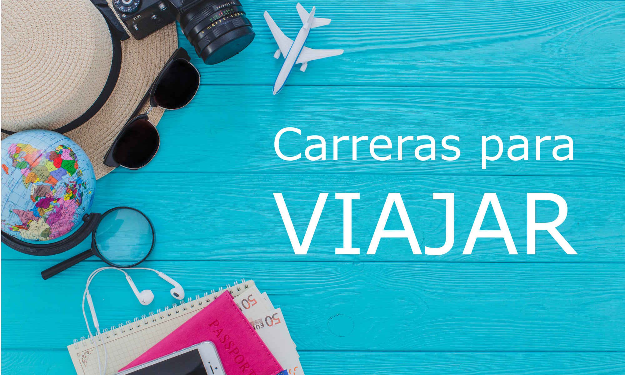 Carreras para viajar.